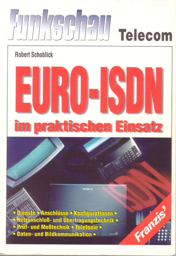 Schoblick Euro-ISDN im praktischen Einsatz