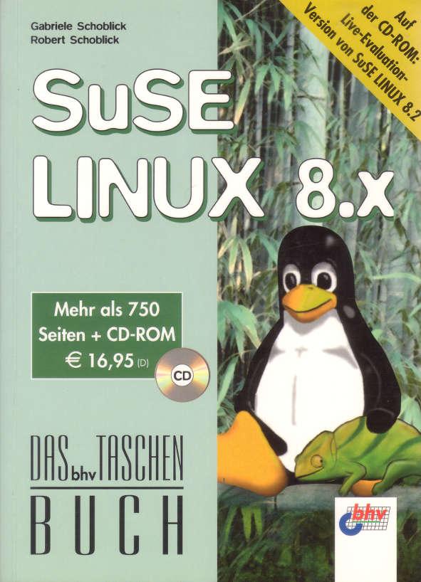 Gabriele Schoblick / Robert Schoblick, SuSE-LINUX 8.x, 2003