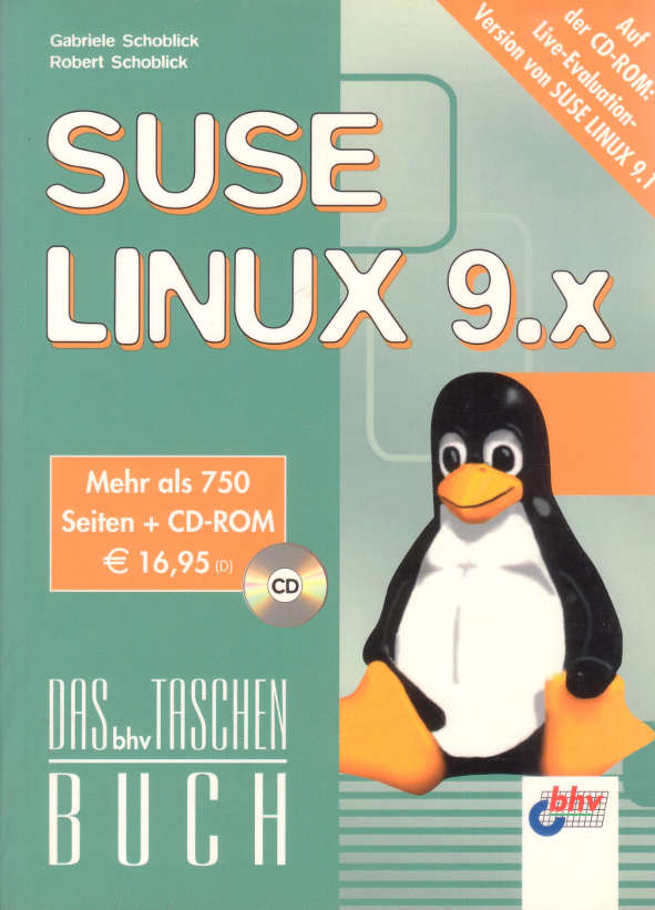 Gabriele Schoblick / Robert Schoblick, SuSE-LINUX 9.x, 2004