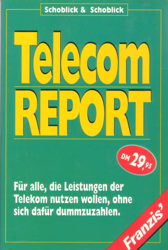 Gabi Schoblick / Robert Schoblick, Telecom REPORT, 1997